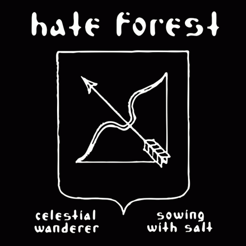 Hate Forest : Celestial Wanderer - Sowing with Salt